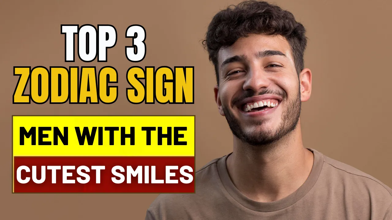 Top 3 Zodiac Sign Men with the Cutest Smiles